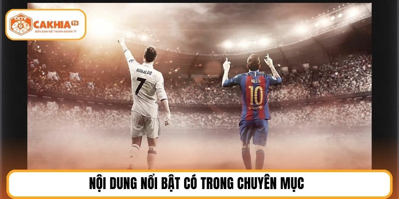 Nội dung nổi bật có trong chuyên mục